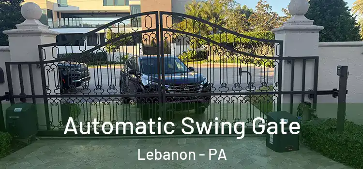  Automatic Swing Gate Lebanon - PA