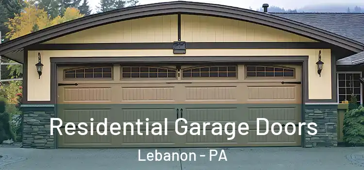  Residential Garage Doors Lebanon - PA