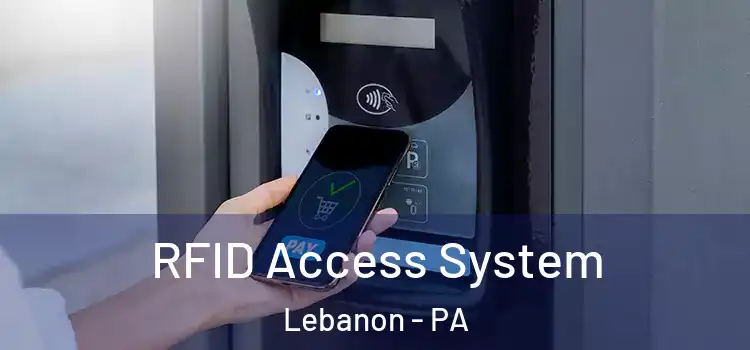  RFID Access System Lebanon - PA